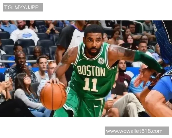 篮球明星凯里欧文的辉煌职业生涯与场上风采全解析 篮球明星凯里欧文的辉煌职业生涯与场上风采全解析